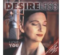 Desireless - I Love You
