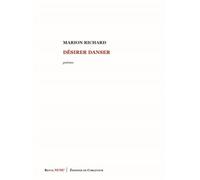 Désirer danser - Marion Richard - De Corlevour - broché - Poésie