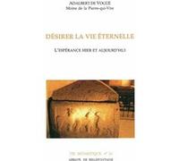Désirer la vie éternelle