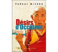 Desirs d occident Pankaj Mishra (Auteur)
