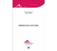 Désirs de culture Pierre Statius (Auteur)