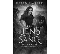 Les Liens Du Sang Tome 5 - Désirs En Pagaille