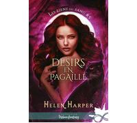 Désirs en pagaille Les liens du sang, T5 - Helen Harper - Collection Infinity - broché - Roman