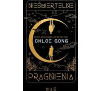 Désirs immortels (reliure dorée) - Chloe Gong (Buch auf Polnisch)