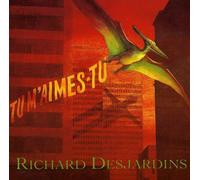 Richard Desjardins – Tu m'aimes-tu – CD