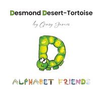 Desmond Desert-tortoise: Dare to Dream!