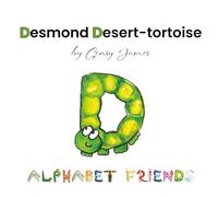 Desmond Desert-tortoise: Dare to Dream!
