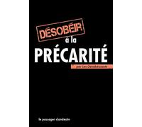 Désobéir À La Précarité