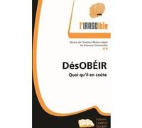 DésOBÉIR: Quoi qu'il en coûte
