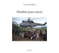 Désobéir pour sauver