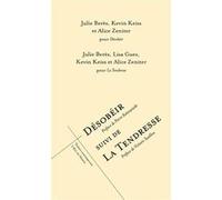 Désobéir suivi de La tendresse Pierre Katuszewski (Préface), Victoire Tuaillon (Préface), Julie Berès (Auteur), Kevin Keiss (Auteur), Lisa Guez (Auteur), Alice Zeniter (Auteur)