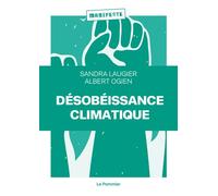 Désobéissance climatique - Sandra Laugier - Le Pommier - broché - Essai