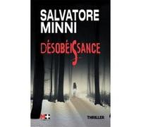 Désobéissance Salvatore Minni (Auteur)