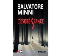 Désobéissance - Salvatore Minni - M+ Editions - broché - Roman