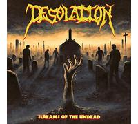 Desolation - Screams of The Undead [Import]