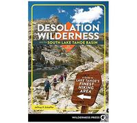 Desolation Wilderness And The South Lake Tahoe Basin