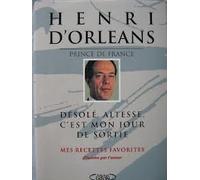 Désolé, Altesse, c'est mon jour de sortie : Mes recettes favorites