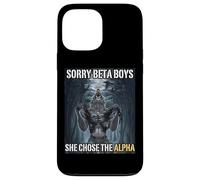Désolé, Beta Boys, Elle a Choisi Le mème Alpha Funny Alpha Wolf Coque pour iPhone 13 Pro Max