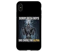 Désolé, Beta Boys, Elle a Choisi Le mème Alpha Funny Alpha Wolf Coque pour iPhone XS Max