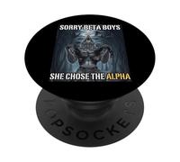 Désolé, Beta Boys, Elle a Choisi Le mème Alpha Funny Alpha Wolf PopSockets PopGrip Adhésif