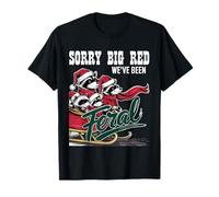 Désolé Big Red Nous Avons été Un Raton Laveur Sauvage Humour T-Shirt