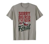 Désolé Big Red Nous Avons été Un Raton Laveur Sauvage Humour T-Shirt