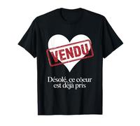 Désolé Ce Coeur Est Déjà Pris Vendu Humour Saint Valentin T-Shirt