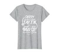 Désolé, Ce Mec Est Déjà Pris par Un Cadeau D'infirmière T-Shirt, Femme, Gris Chiné, L