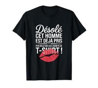 Désolé Cet Homme Est Déjà Pris Humour Couple T-Shirt