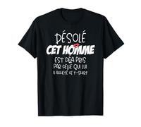Désolé Cet Homme Est Pris - Humour T-Shirt