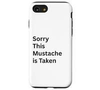Désolé, Cette Moustache a été Prise. Vêtements Amusants pour Adultes. Coque pour iPhone SE (2020) / 7/8