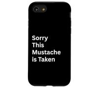 Désolé, Cette Moustache a été Prise. Vêtements Amusants pour Adultes. Coque pour iPhone SE (2020) / 7/8