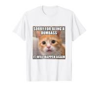 Désolé d'être Un Idiot, mème drôle de Chat Flou T-Shirt Graphique avec Valeur