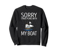 Désolé J'Ai des Plans avec Mon Bateau Week-End Voile Sweatshirt