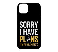 Désolé, J'Ai des projets, drôle de Dicton : architecte Coque pour iPhone 14 Plus