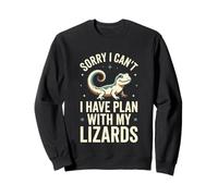Désolé, Je ne Peux Pas Avoir de Plan avec Mes lézards Sweatshirt