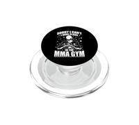 Désolé, Je ne Peux Pas Avoir de Plans dans Le MMA Gym PopSockets PopGrip pour MagSafe