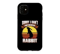 Désolé, Je ne Peux Pas Avoir de projets avec Mon Lapin Funny Coque pour iPhone 11