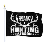 Désolé, Je Ne Peux Pas, C'Est La Saison De La Chasse. Bannière 90X150Cm Avec Œillets Résistant Bannières Drapeaux De Maison Pour Dortoirs Intérieure Événement
