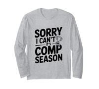 Désolé, Je ne Peux Pas, C'est la Saison des comp Manche Longue