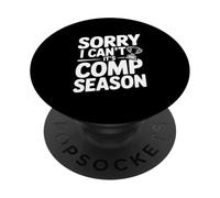 Désolé, Je ne Peux Pas, C'est la Saison des comp PopSockets PopGrip Adhésif