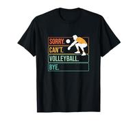 Désolé, Je ne Peux Pas dire Adieu à des Joueurs de Volley-Ball Amusants à Libero T-Shirt