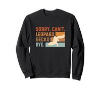 Désolé, Je ne Peux Pas dire Adieu à Un herpétologue léopard Sweatshirt