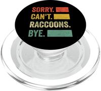 Désolé, Je ne Peux Pas dire Adieu aux ratons laveurs PopSockets PopGrip pour MagSafe