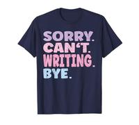 Désolé, je ne peux pas écrire, adieu écriture drôle T-Shirt