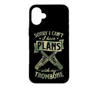Désolé, Je ne Peux Pas, J'Ai des projets avec Mon Trombone Coque pour iPhone 16 Plus