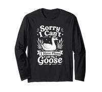 Désolé, Je ne Peux Pas, J'Ai des projets avec My Goose Manche Longue