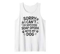 Désolé, Je ne Peux Pas, Je suis en Train de Regarder Un Feuilleton avec Mon Chien Débardeur