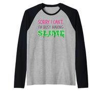 Désolé, Je ne Peux Pas, Je suis occupé à Faire du Slime DIY Funny Slime Queen Manche Raglan
