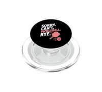 Désolé, Je Ne Peux Pas Jouer Au Pickleball. Salut. PopSockets PopGrip pour MagSafe
